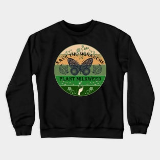 Save The Monarchs Plant Milkweed Sunset Forest Crewneck Sweatshirt